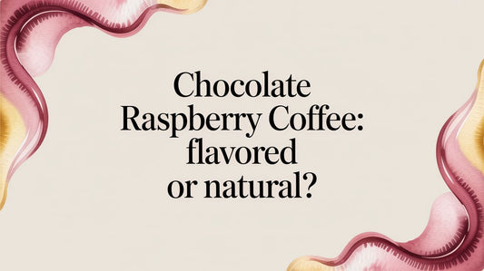 Chocolate Raspberry Coffee: Flavored or Natural?