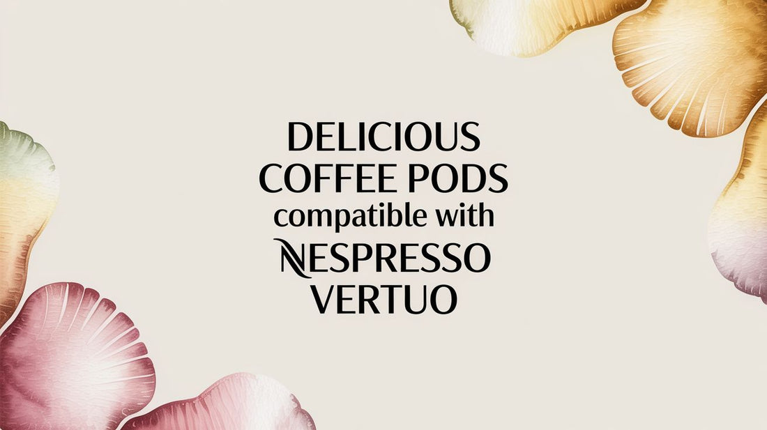 Delicious Coffee Pods Compatible with Nespresso Vertuo