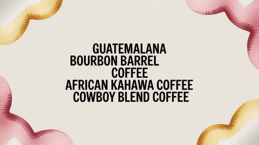 A Guide to Global Coffee Flavors: Guatemalan, African, and Cowboy Blend