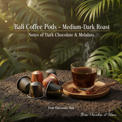 Kintamani Bali Coffee Pods - Medium-Dark Roast with Dark Chocolate & Molasses